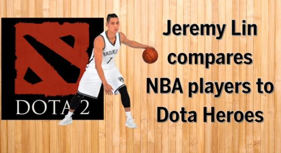 书豪用DOTA英雄评价NBA球星:詹皇强如美杜莎